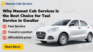 Read more about the article Cab Service in Gwalior: Your Trusted Travel Partner